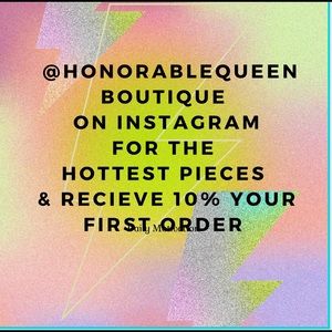 Follow Us On Instagram @honorablequeenboutique & receive 10% off your 1st order